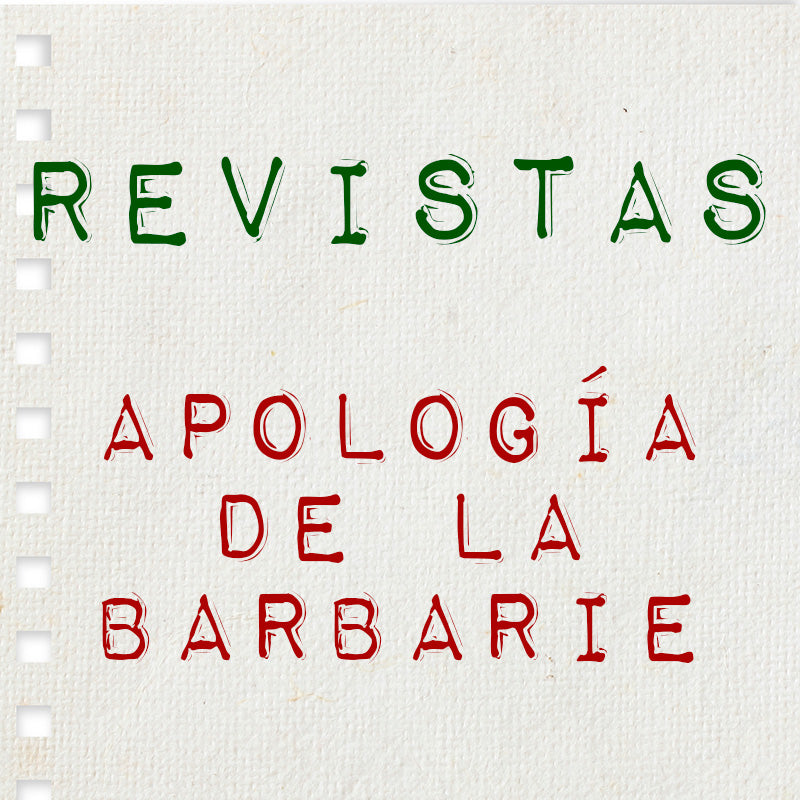 Revista Apología de la Barbarie
