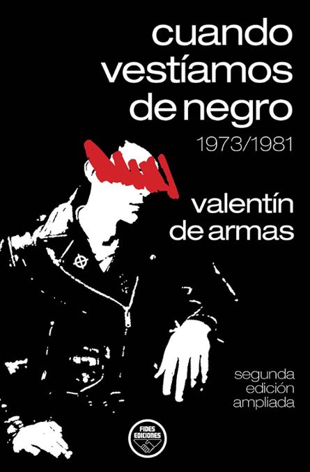 Cuando vestíamos de negro. 1973/1981