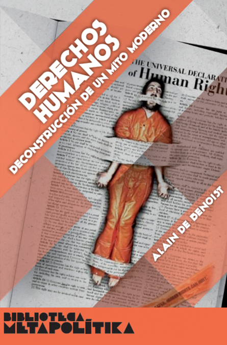 Derechos Humanos. Deconstrucción de un mito moderno