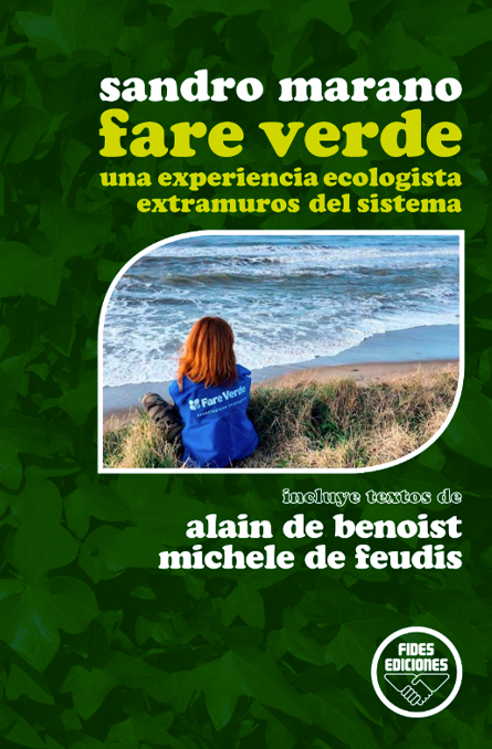 Fare Verde. Una experiencia ecologista extramuros del sistema