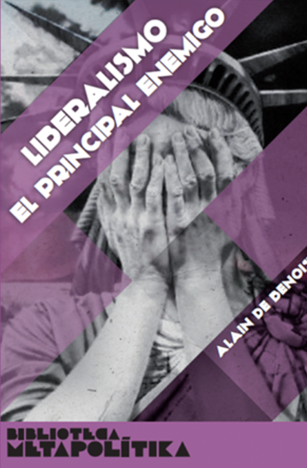 Liberalismo, el principal enemigo