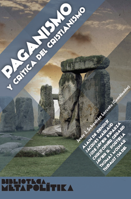 Paganismo y crítica del cristianismo