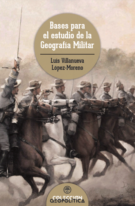 Bases para el estudio de la Geografía Militar