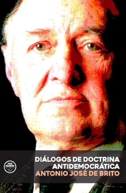 Diálogos de doctrina antidemocrática